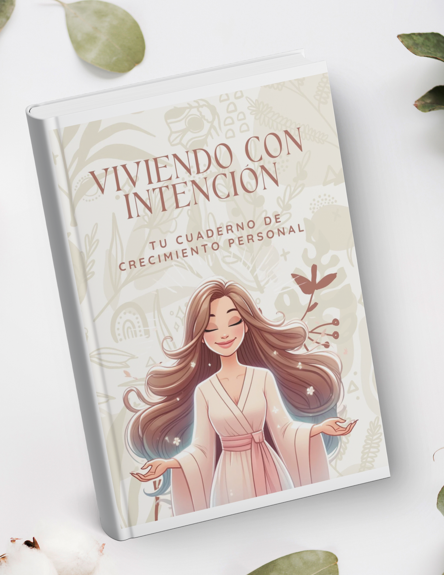 VIVIENDO CON INTENCIÓN: Cuaderno de Crecimiento Personal